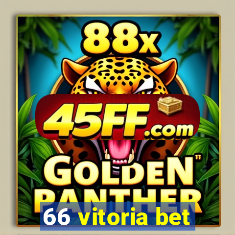 66 vitoria bet